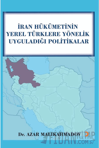 İran Hükümetinin Yerel Türklere Yönelik Uyguladığı Politikalar
