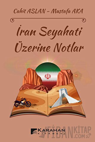 İran Seyahati Üzerine Notlar
