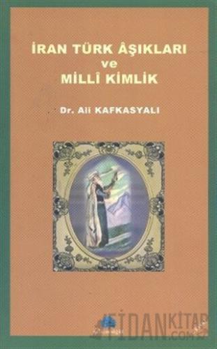 İran Türk Aşıkları ve Milli Kimlik