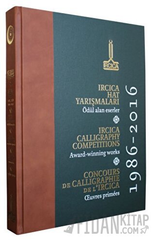 IRCICA Hat Yarışmaları: Ödül Alan Eserler, 1986 - 2016 (Küçük Boy) (Ciltli)