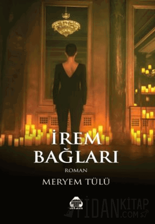 İrem Bağları Meryem Tülü