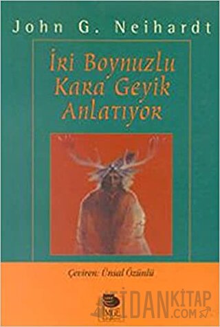 İri Boynuzlu Kara Geyik Anlatıyor