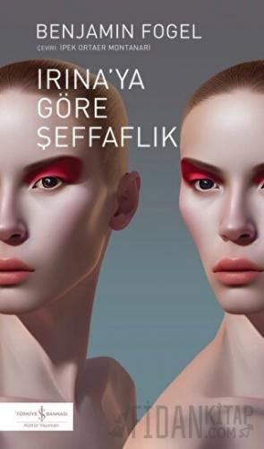 Irina'ya Göre Şeffaflık