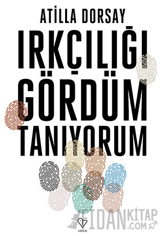 Irkçılığı Gördüm Tanıyorum