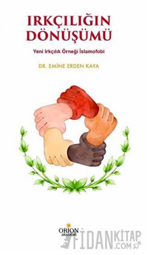 Irkçılığın Dönüşümü