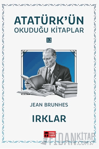 Irklar - Atatürk'ün Okuduğu Kitaplar 12