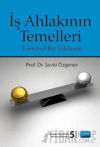 İş Ahlakının Temelleri