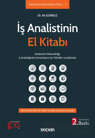 İş Analistinin El Kitabı Gereksinim Mühendisliği, İş Analistliğinde Uzmanlaşma İçin Teknikler ve Şablonlar