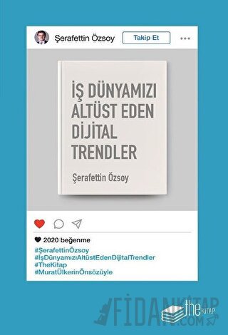 İş Dünyamızı Altüst Eden Dijital Trendler
