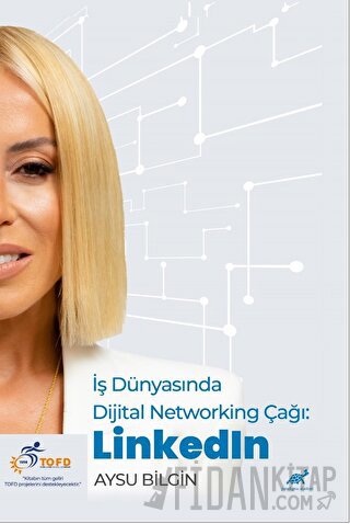 İş Dünyasında Dijital Networking Çağı: LinkedIn