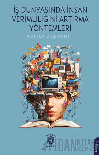 İş Dünyasında İnsan Verimliliğini Artırma Yöntemleri