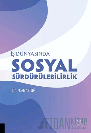 İş Dünyasında Sosyal Sürdürülebilirlik