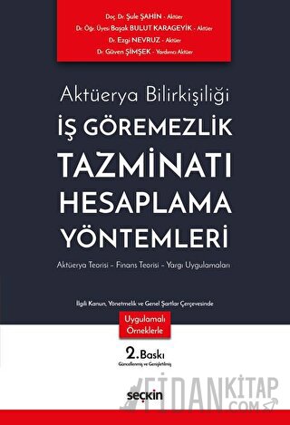 İş Görememezlik Tazminatı Hesaplama Yöntemleri