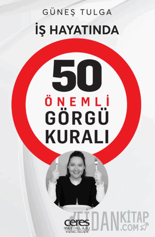İş Hayatında 50 Önemli Görgü Kuralı