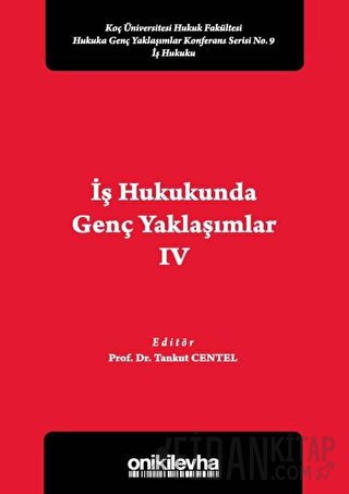 İş Hukukunda Genç Yaklaşımlar 4