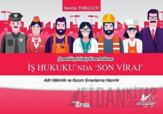 İş Hukuku'nda Son Viraj