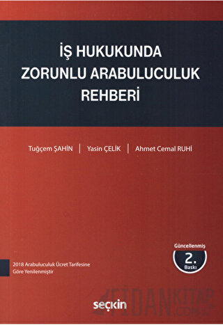 İş Hukukunda Zorunlu Arabuluculuk Rehberi