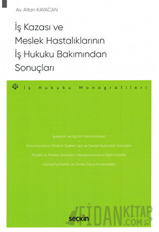 İş Kazası ve Meslek Hastalıklarının İş Hukuku Bakımından Sonuçları