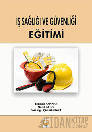 İş Sağlığı ve Güvenliği Eğitimi
