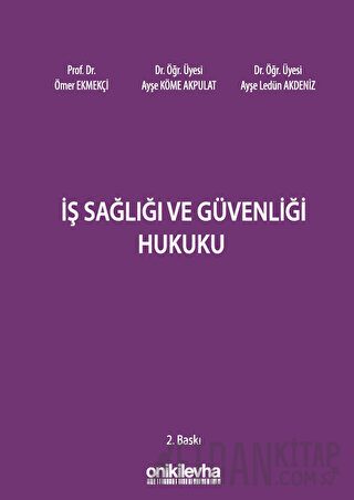 İş Sağlığı ve Güvenliği Hukuku