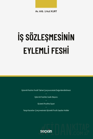 İş Sözleşmesinin Eylemli Feshi