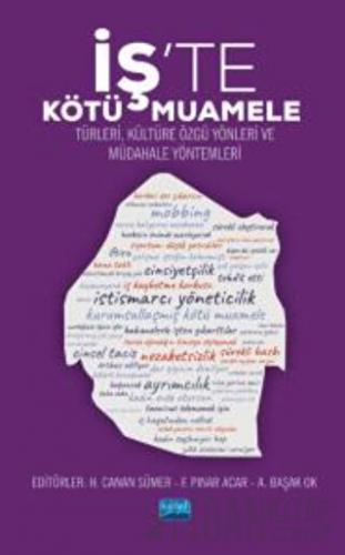 İş’te Kötü Muamele - Türleri, Kültüre Özgü Yönleri Ve Müdahale Yöntemleri