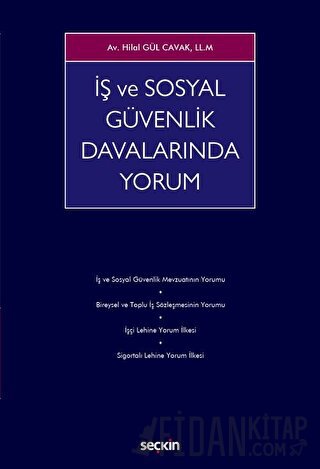 İş ve Sosyal Güvenlik Davalarında Yorum