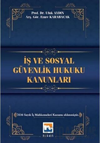 İş ve Sosyal Güvenlik Hukuku Kanunları (Ciltli)