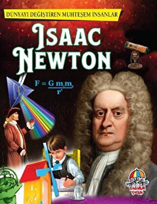 İsaac Newton - Dünyayı Değiştiren Muhteşem İnsanlar