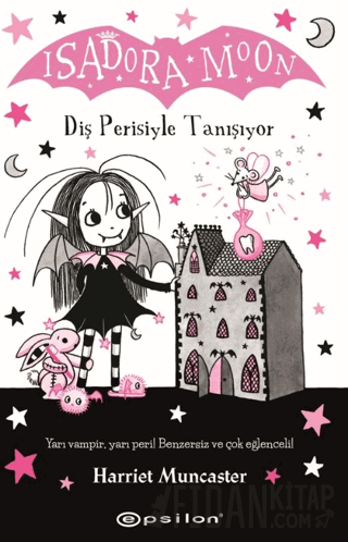Isadora Moon Diş Perisiyle Tanışıyor