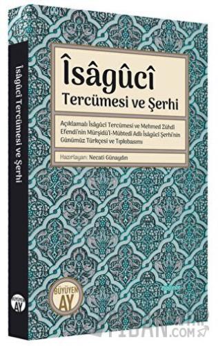 İsaguci Tercümesi ve Şerhi