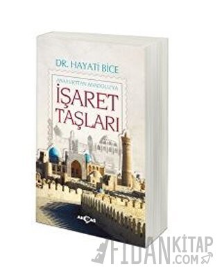 İşaret Taşları - Anayurttan Anadolu'ya