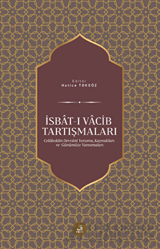 İsbat-ı Vacib Tartışmaları