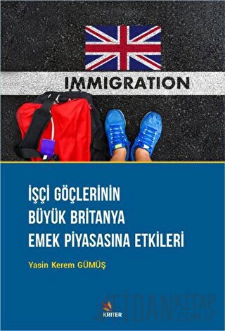 İşçi Göçlerinin Büyük Britanya Emek Piyasasına Etkileri