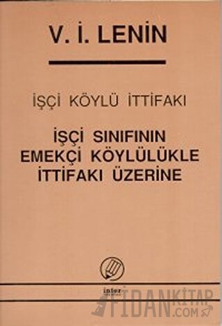 İşçi Köylü İttifakı Vladimir İlyiç Lenin