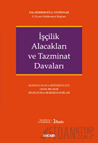 İşçilik Alacakları ve Tazminat Davaları