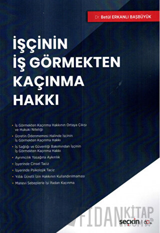 İşçinin İş Görmekten Kaçınma Hakkı
