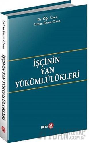 İşçinin Yan Yükümlülükleri