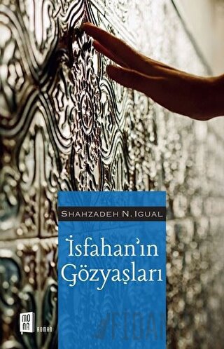 İsfahan’ın Gözyaşları