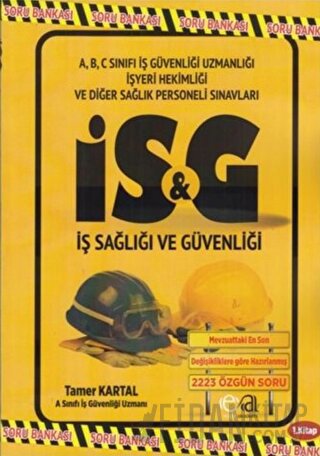 İSG İş Sağlığı ve Güvenliği Soru Bankası Tamer Kartal