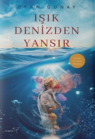 Işık Denizden Yansır