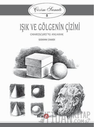 Işık ve Gölgenin Çizimi - Çizim Sanatı 5