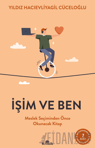 İşim ve Ben Meslek Seçiminden Önce Okunacak Kitap