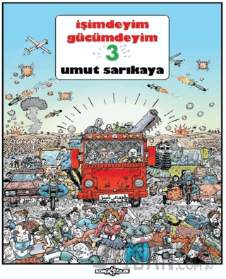 İşimdeyim Gücümdeyim 3 (1. Hamur Lüks Baskı) Umut Sarıkaya