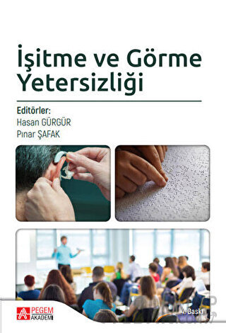 İşitme ve Görme Yetersizliği