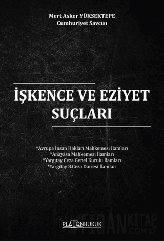 İşkence ve Eziyet Suçları