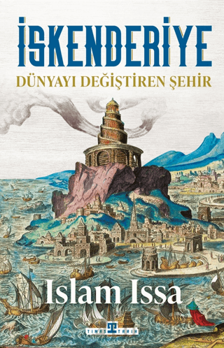 İskenderiye: Dünyayı Değiştiren Şehir