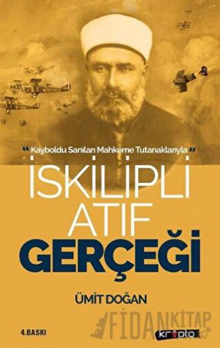 İskilipli Atıf Gerçeği