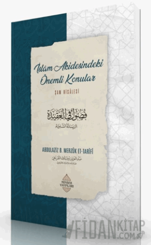 İslam Akidesindeki Önemli Konular - Şam Risalesi