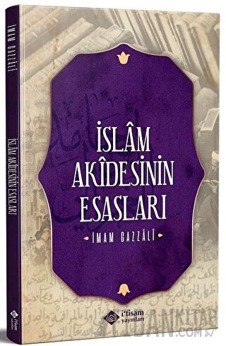 İslam Akidesinin Esasları İmam-ı Gazali
